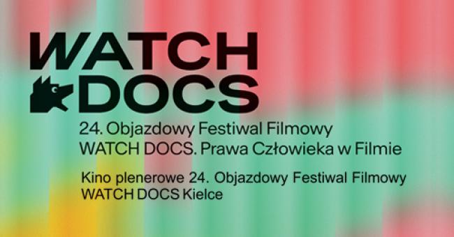 Plakat WATCH DOCS — 24. Objazdowy Festiwal Filmowy, kino plenerowe w Kętach