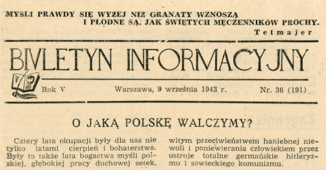 Skan nagłówka konspiracyjnego Biuletynu Informacyjnego; Warszawa, 9 IX 1943, "O jaką Polskę walczymy?"