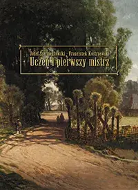 Józef Szermentowski - Franciszek Kostrzewski. Uczeń i pierwszy mistrz