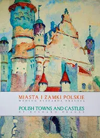 Miasta i zamki polskie według Ryszarda Praussa