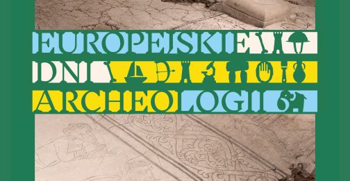 Europejskie Dni Archeologii w Wiślicy!