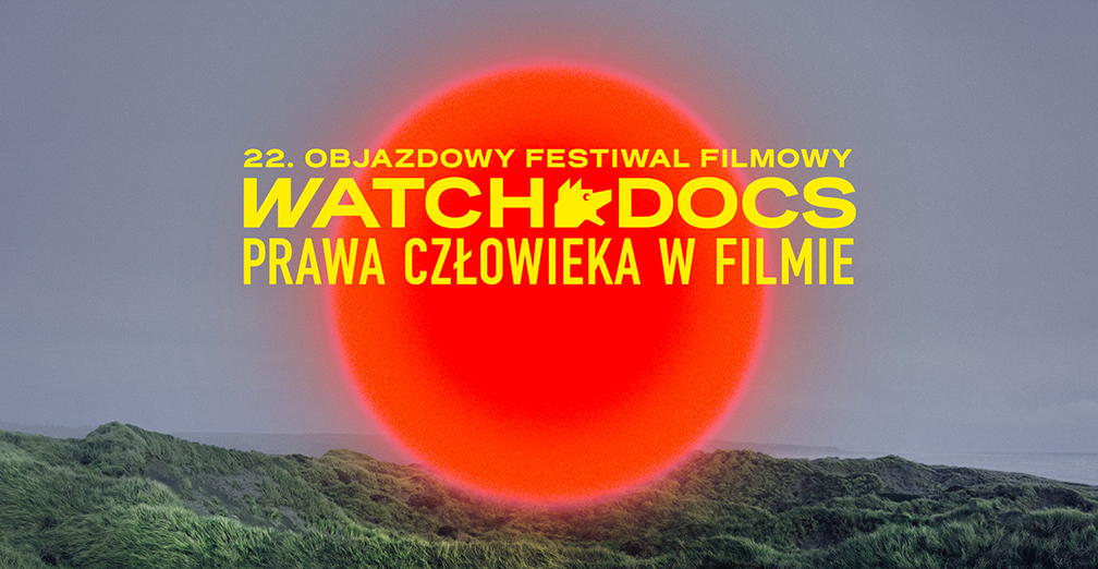 22. Objazdowy Festiwal Filmowy WATCH DOCS w Kielcach 2024