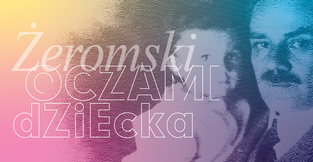 Żeromski oczami dziecka