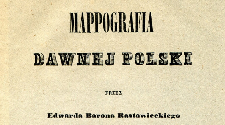 Mappografia dawnej Polski