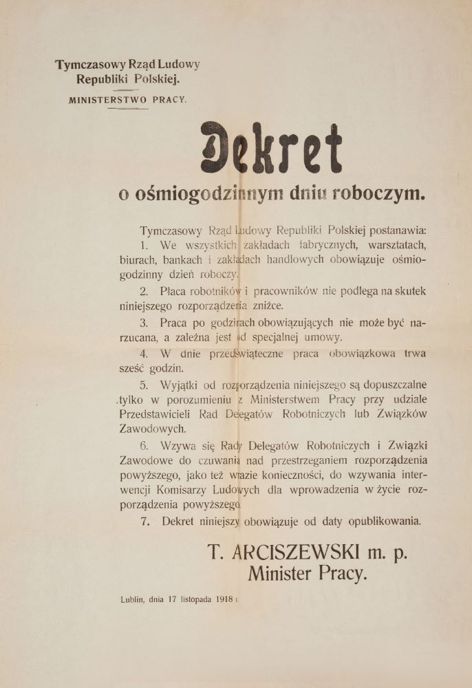 Fot. Afisz: Dekret o ośmiogodzinnym dniu roboczym, Tymczasowy Rząd Ludowy Republiki Polskiej, Polska, Lublin, 17.11.1918